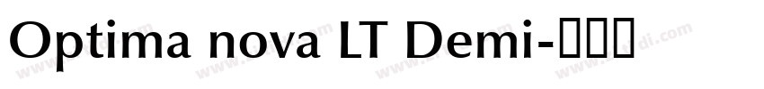 Optima nova LT Demi字体转换